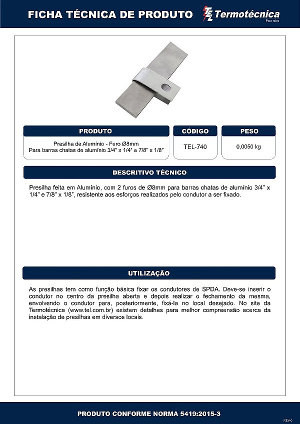 Presilha Aluminio P/Barra Barra Chata 70-120 Mm2 Furo 8Mm Tel-740 Termotécnica