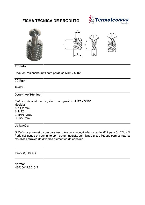 Redut Pr C/Pa M12 X 5/16P Tel-668 Termotécnica