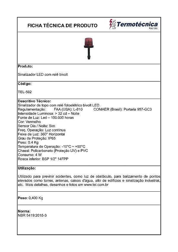 Sinalizador Led Simples C/ Rele Bivolt E Rosca Femea 1/2P Bsp Tel-592 Termotécnica