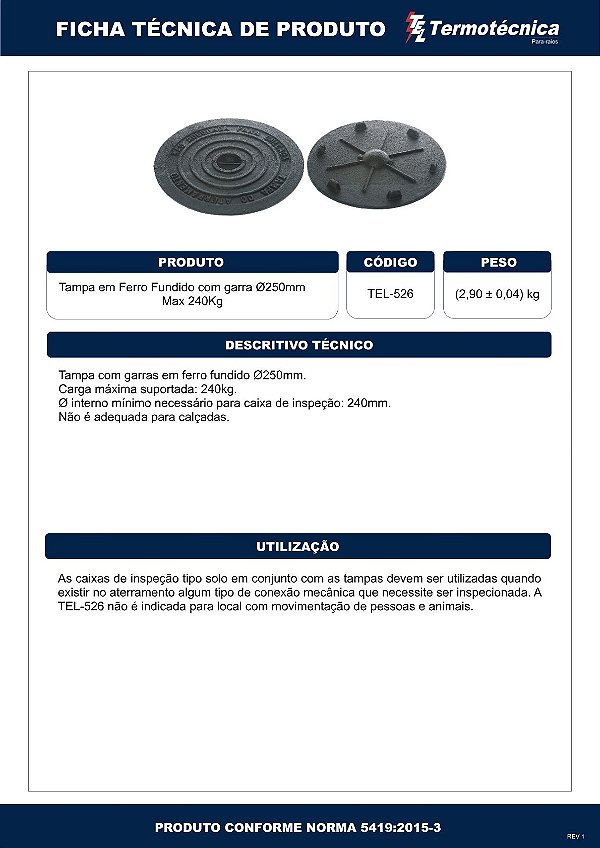 Tampa Ferro Fundido C/ Garra Diam 250Mm Carga Max 240Kg Tel-526 Termotécnica