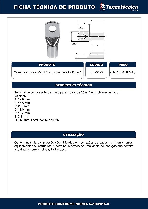 Terminal Estanhado 1 Furo 1 Compressao – 25Mm2 Tel-5125 Termotécnica