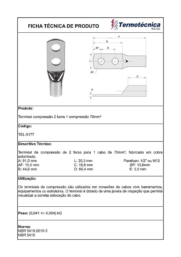 Terminal Estanhado 2 Furo 1 Compressao – 70Mm2 Tel-5177 Termotécnica