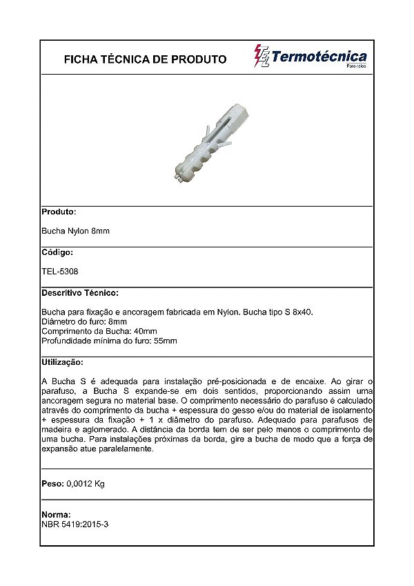 Bucha Nylon Diam. 8Mm Tel-5308 Termotécnica