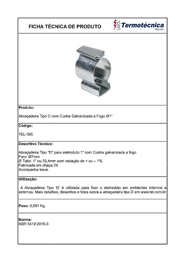 Abracadeira Tipo D C/ Cunha Diam. 1 Pol. Em Aco Galv. Tel-095 Termotécnica