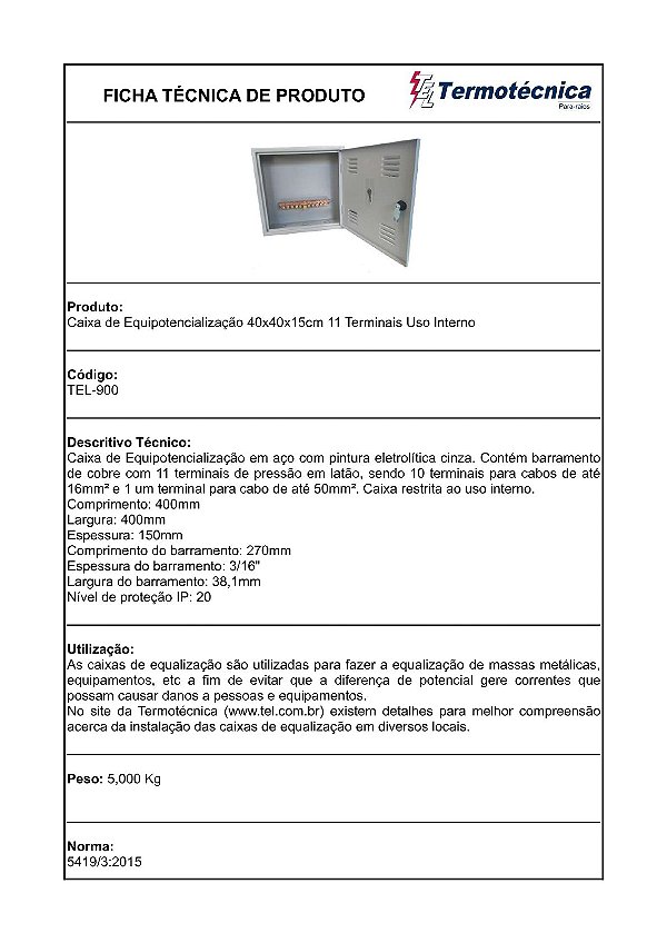 Caixa Equipotencializacao 40 X 40 X 15Cm – 11Terminais Uso Interno Tel-900 Termotécnica