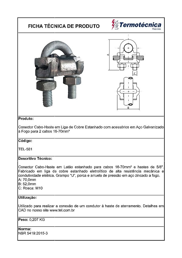 Conector Cabo-Haste Em Liga De Cobre Estanhado P/ 2 Cabos Com Acessorios Em Aco Galv. A Fogo 16 – 70Mm2 Tel-581 Termotéc