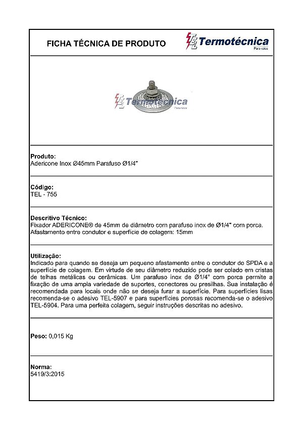 Adericone Inox Diametro 45Mm Parafuso E Porca 1/4 Pol. Em Inox Tel0755 Termotécnica