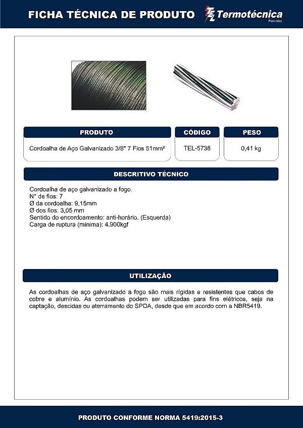 Cordoalha Aco Galv. A Fogo Diam. 3/8 – 7Fios 51Mm2 Tel-5738 Termotécnica