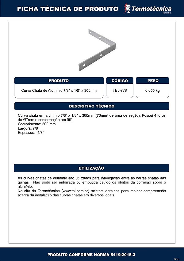Curva 90 Graus De Barra Chata Em Aluminio 7/8 X 1/8 X 300Mm – 70Mm2 Tel-778 Termotécnica