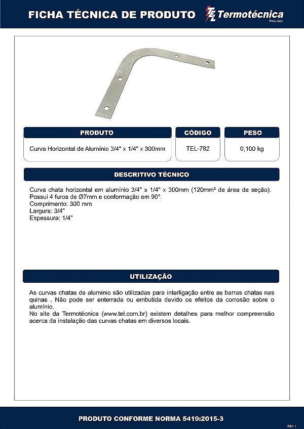 Curva Horizontal Em Aluminio Com Furos 3/4 X 1/4 X 300Mm Tel-782 Termotécnica