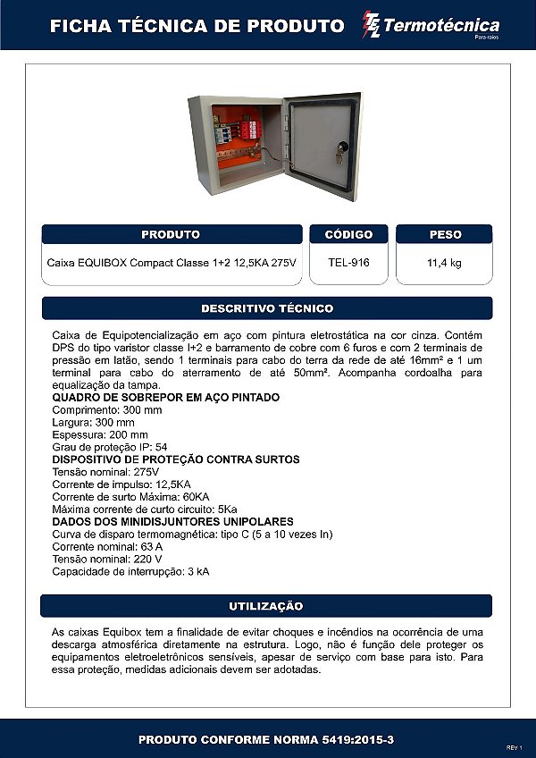 Equibox Compact Tetrapolar C/ Varistor Tipo I+Ii I_Imp=12,5Ka P/ Polo Uc=275V Up Menor Que 1,2Kv Tel-916 Termotécnica