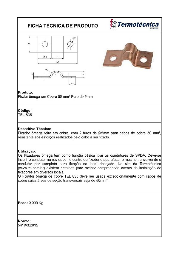 Fixador Omega Cobre Furo De 5Mm P/ Cabos 50Mm2 Tel-835 Termotécnica