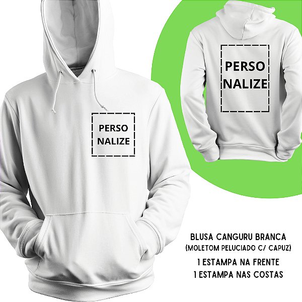 Blusa de Moletom Canguru Peluciado BRANCA - PERSONALIZE AQUI
