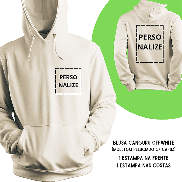 Blusa de Moletom Canguru Peluciado OFFWHITE - PERSONALIZE AQUI