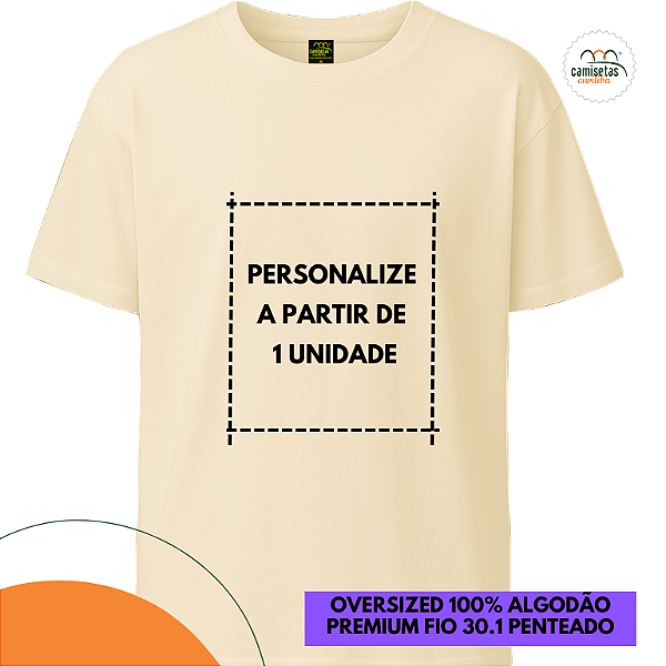OVERSIZED Offwhite Personalizada Unitária - PERSONALIZE