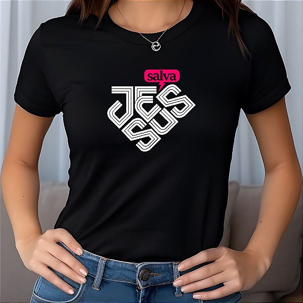 Camiseta Baby Look Feminina Evangélica Cristã Jesus Salva