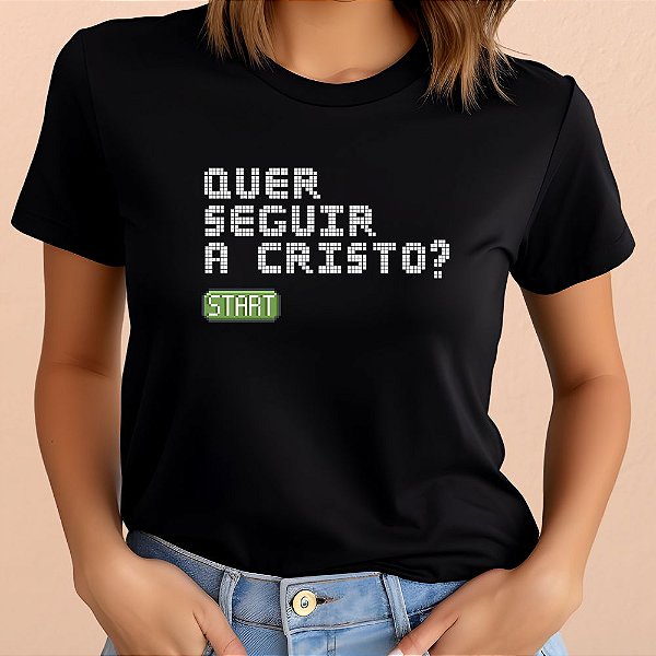 Camiseta Feminina Cristã Quer Seguir A Cristo Baby Look