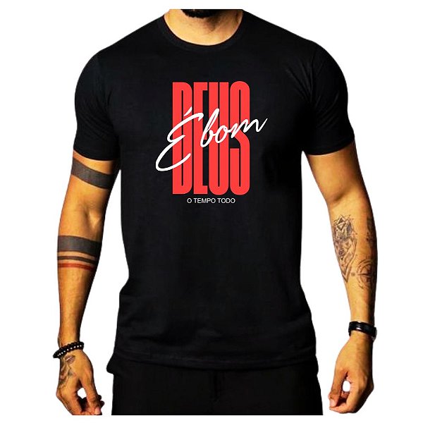 Camiseta Masculina Gospel Deus é Bom o Tempo Todo