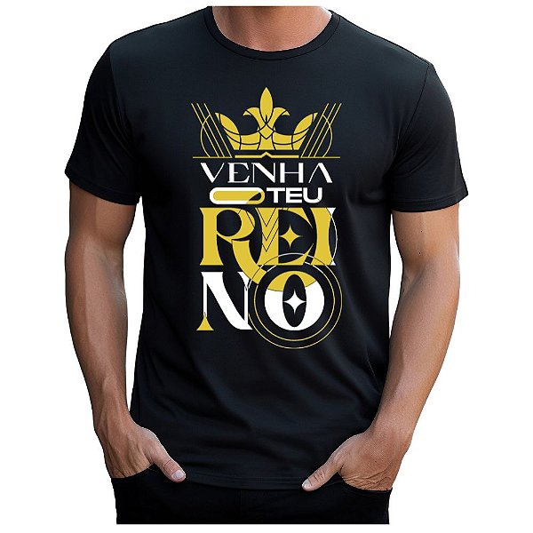 Camiseta Gospel Cristã Evangélica Venha o Teu Reino Promoção