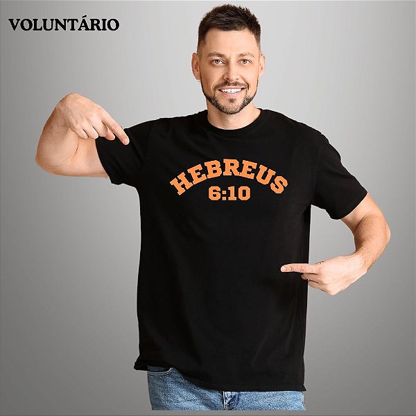 Camiseta Para Voluntário Gospel Criativo Hebreus 6