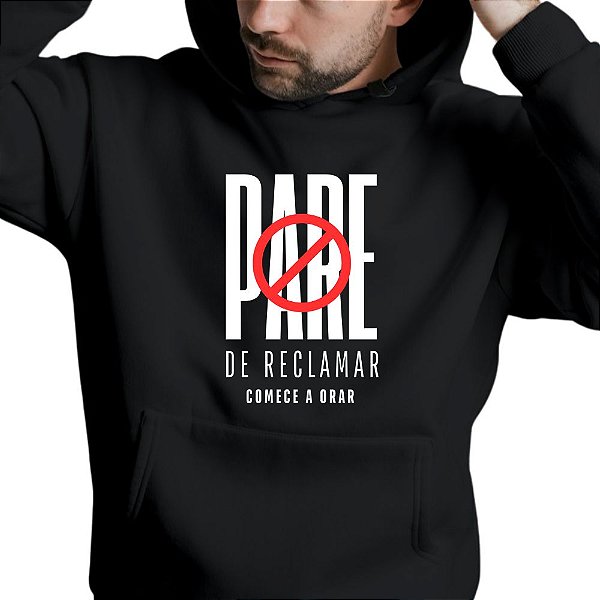 Blusa Moletom Gospel Criativo Pare de Reclamar