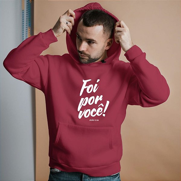 Blusa Moletom Gospel Criativo Foi Por Você