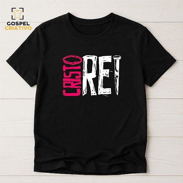 Camiseta Cristã Evangélica Cristo Rei