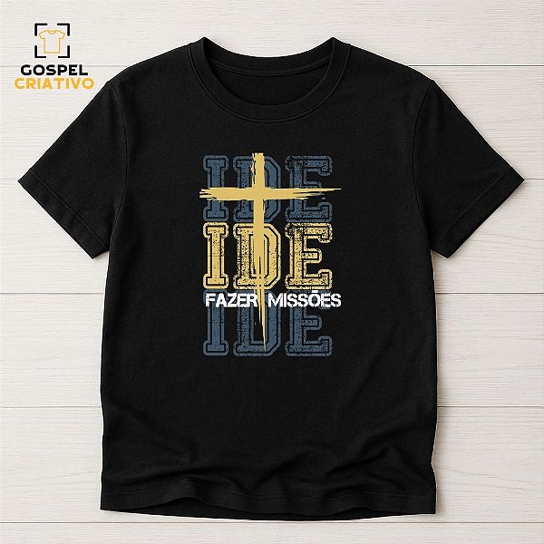 Camiseta Cristã Evangélica Ide