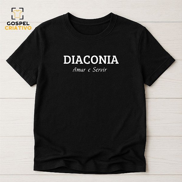 Camiseta Para Diácono Igreja Evangélica