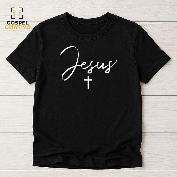Camiseta Cristã Evangélica Jesus Cruz