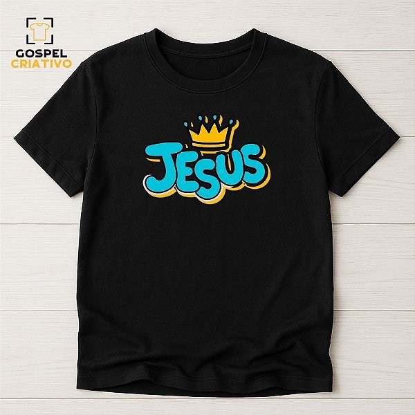 Camiseta Cristã Evangélica Jesus Coroa