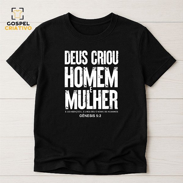 Camiseta Cristã Evangélica Deus Criou Homem e Mulher