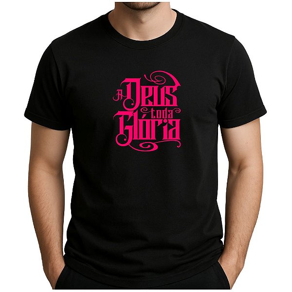 Camiseta Cristã Evangélica A Deus Seja Toda Glória