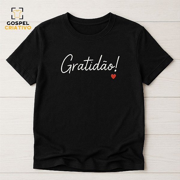 Camiseta Cristã Evangélica Gratidão