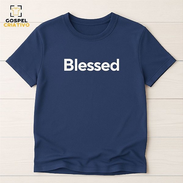 Camiseta Cristã Evangélica Blessed