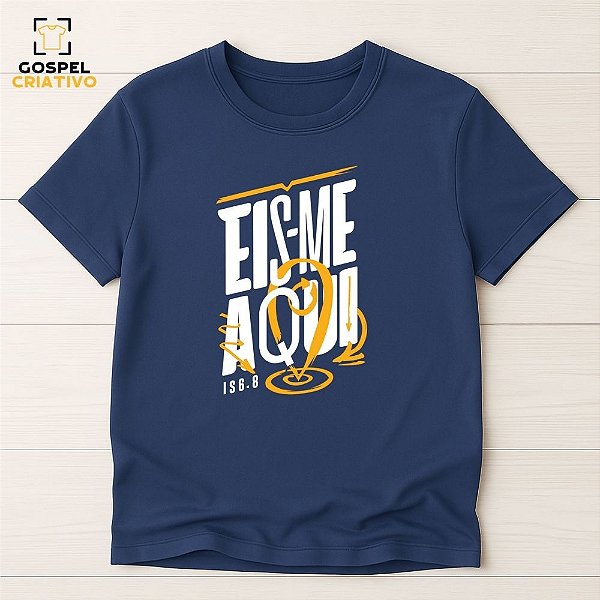 Camiseta Cristã Evangélica Eis-me Aqui
