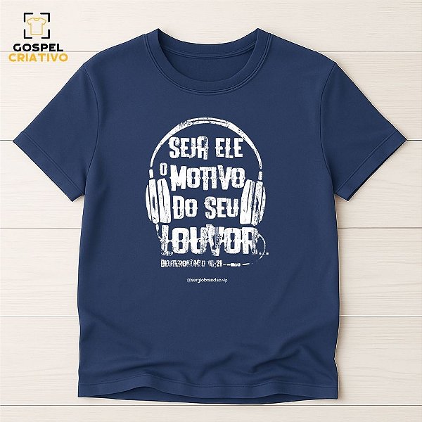 Camiseta Cristã Evangélica Louvor