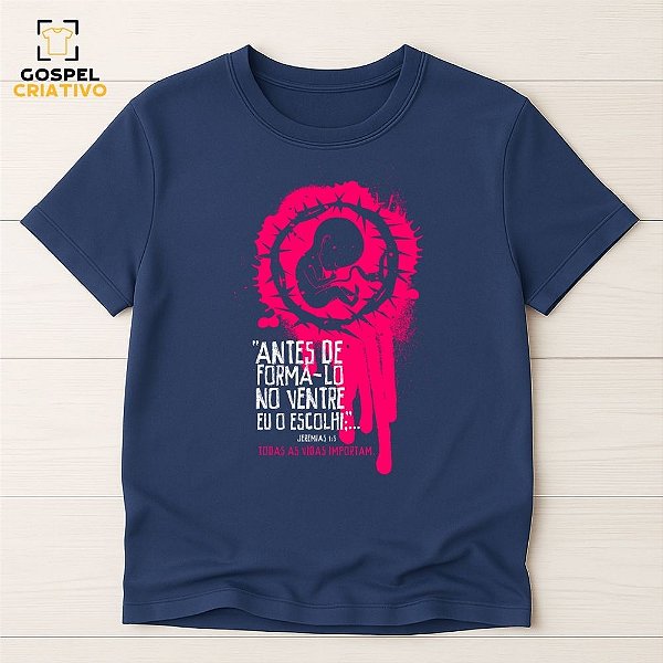 Camiseta Cristã Evangélica Antes Do Ventre