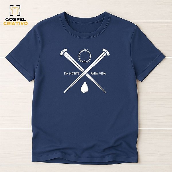 Camiseta Cristã Evangélica Da Morte Para A Vida