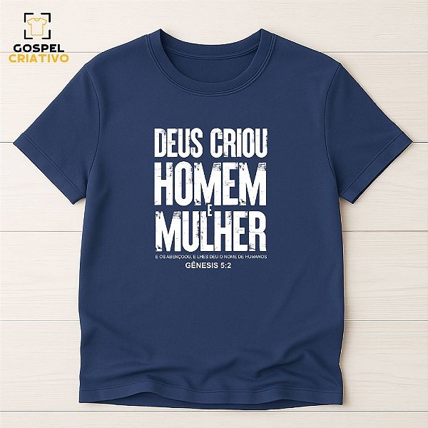 Camiseta Cristã Evangélica Deus Criou Homem e Mulher