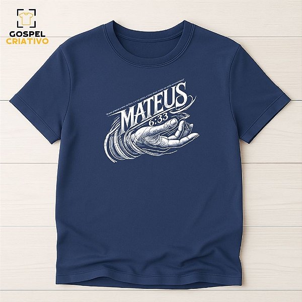 Camiseta Cristã Evangélica Mateus 6