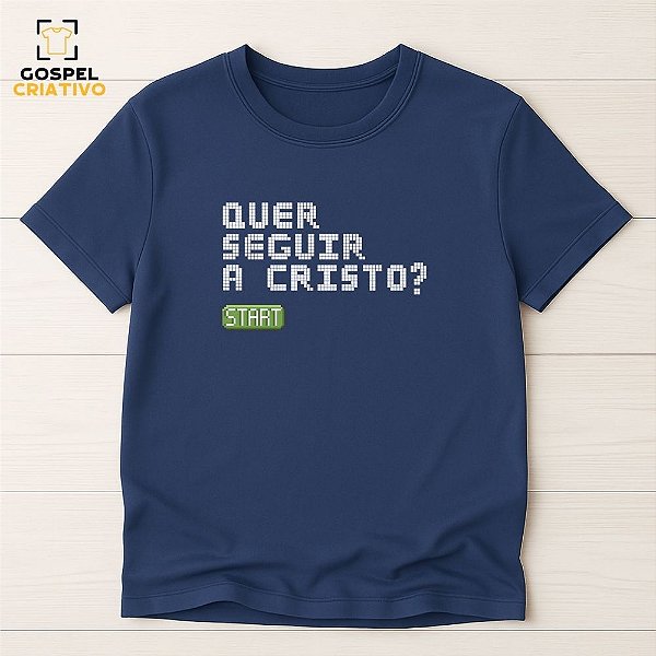 Camiseta Cristã Evangélica Quer Seguir a Cristo