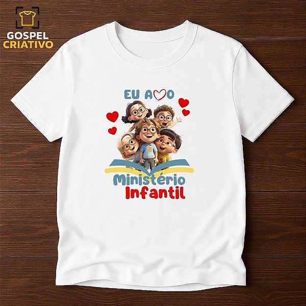 Camiseta Para Ministério Infantil
