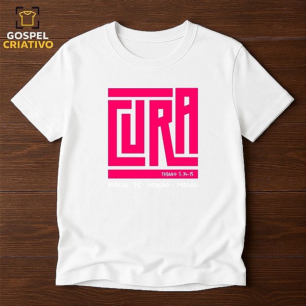 Camiseta Cristã Evangélica Cura