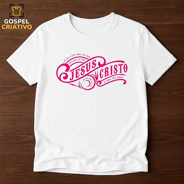 Camiseta Cristã Evangélica Jesus Cristo