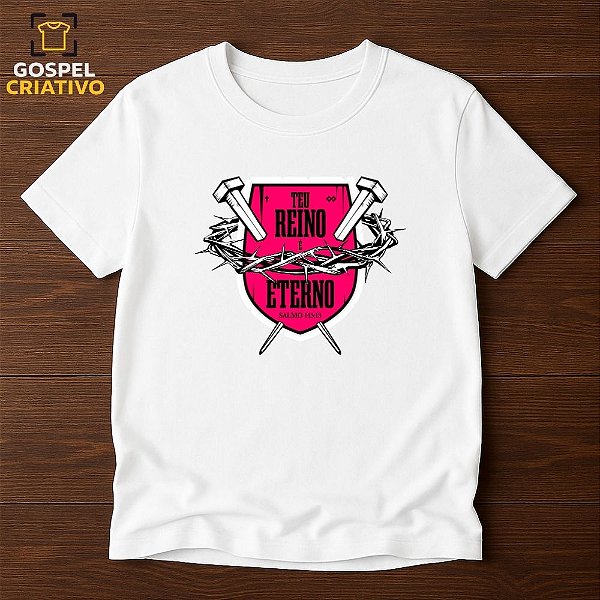 Camiseta Cristã Evangélica Deus Eterno
