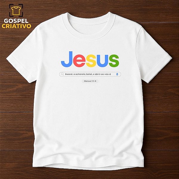 Camiseta Cristã Evangélica Jesus Google