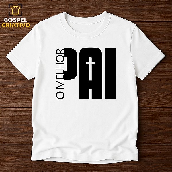 Camiseta Para Presentear o Pai