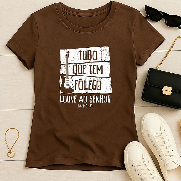 Baby Look Feminina Cristã Marrom Tudo o Que Tem Fôlego