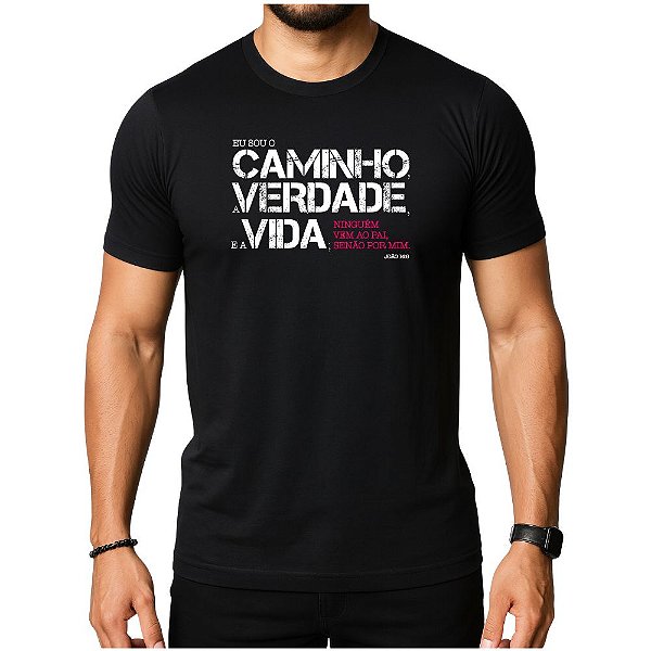 Camiseta Cristã Evangélica Eu Sou o Caminho